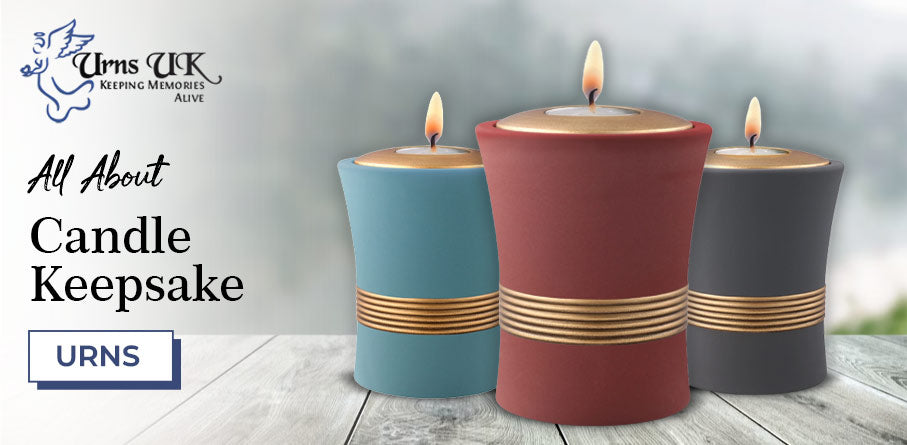 Keeping the Flame of Love Alive: All About Candle Keepsake Urns